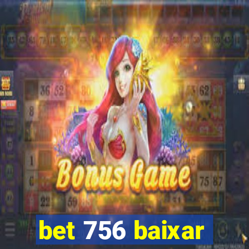 bet 756 baixar